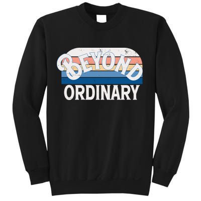 Retro Vintage Beyond Ordinary Sweatshirt