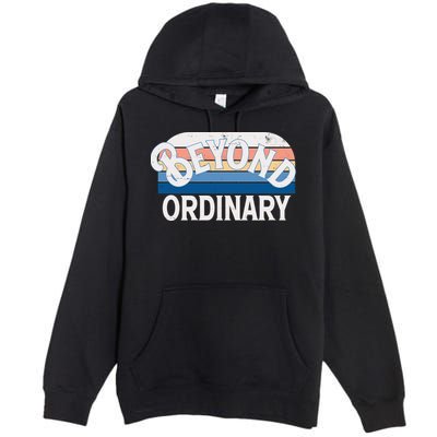 Retro Vintage Beyond Ordinary Premium Pullover Hoodie