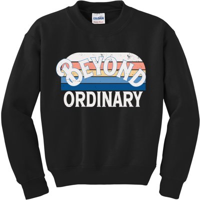 Retro Vintage Beyond Ordinary Kids Sweatshirt