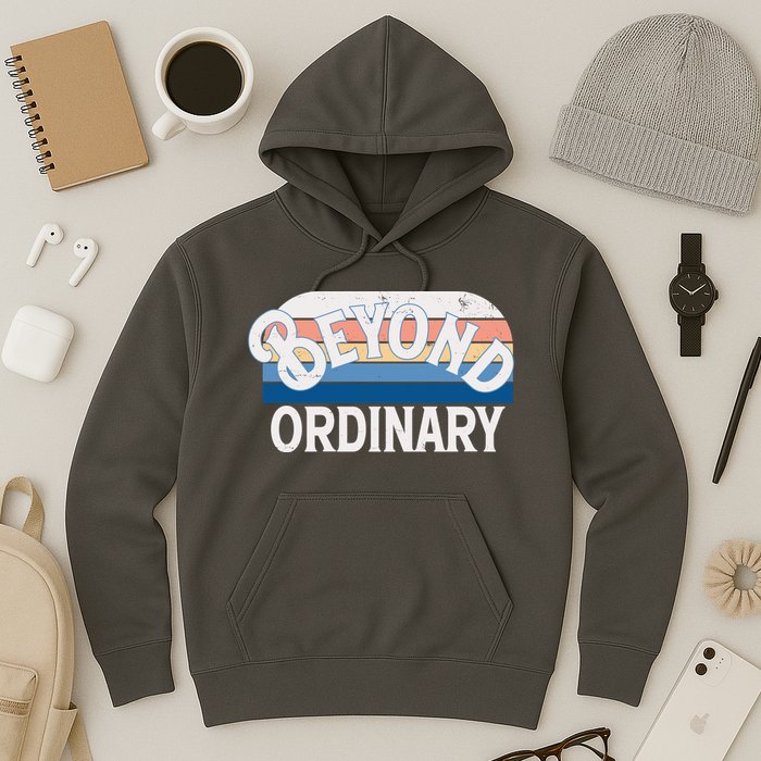 Retro Vintage Beyond Ordinary Hoodie