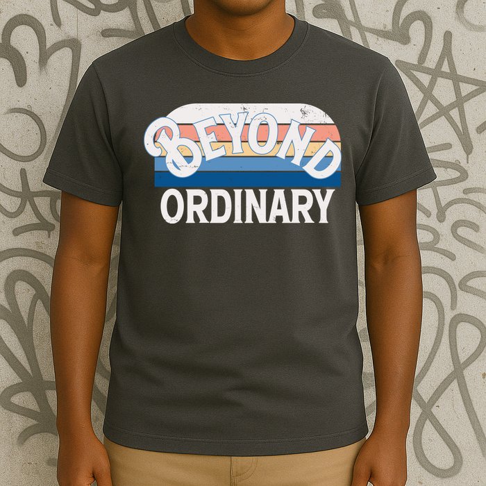 Retro Vintage Beyond Ordinary T-Shirt