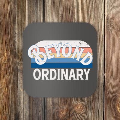 Retro Vintage Beyond Ordinary Coaster