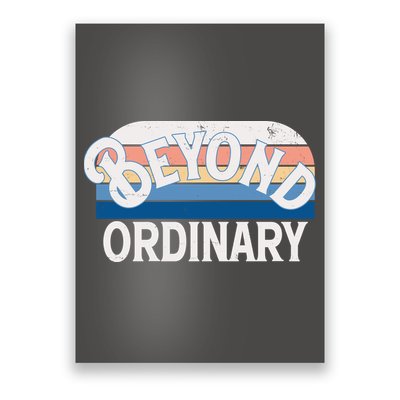 Retro Vintage Beyond Ordinary Poster