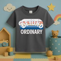 Retro Vintage Beyond Ordinary Toddler T-Shirt