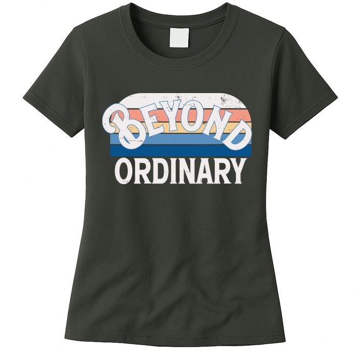 Retro Vintage Beyond Ordinary Womens T-Shirt
