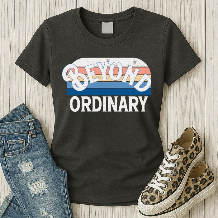 Retro Vintage Beyond Ordinary Womens T-Shirt