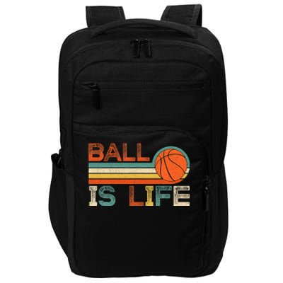 Retro Vintage Ball Is Life Basketball Fans Lover Impact Tech Backpack