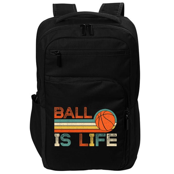 Retro Vintage Ball Is Life Basketball Fans Lover Impact Tech Backpack