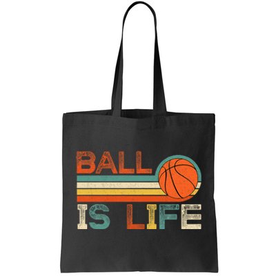 Retro Vintage Ball Is Life Basketball Fans Lover Tote Bag