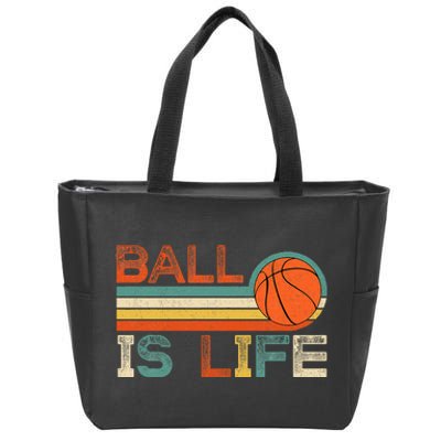 Retro Vintage Ball Is Life Basketball Fans Lover Zip Tote Bag