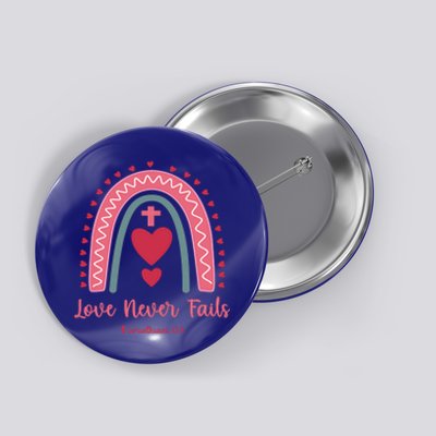 Religious Valentines Christian Love Never Fails Rainbow Great Gift Button