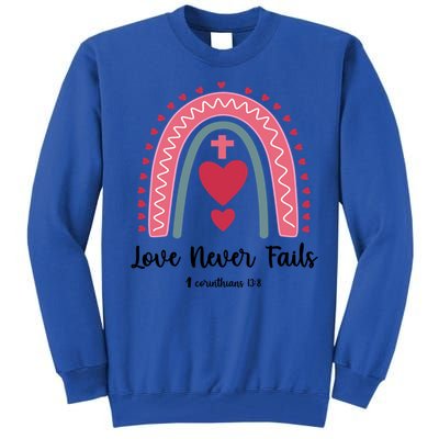 Religious Valentines Christian Love Never Fails Rainbow Gift Tall Sweatshirt