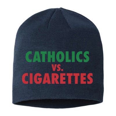 Retro Vintage Catholics Vs Cigarettes Funny Saying Sustainable Beanie