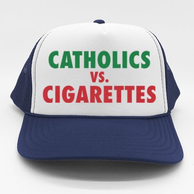 Retro Vintage Catholics Vs Cigarettes Funny Saying Trucker Hat