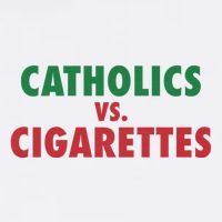 Retro Vintage Catholics Vs Cigarettes Funny Saying Button
