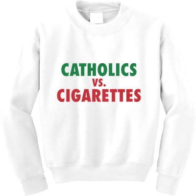 Retro Vintage Catholics Vs Cigarettes Funny Saying Kids Sweatshirt