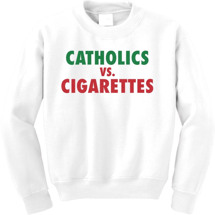 Retro Vintage Catholics Vs Cigarettes Funny Saying Kids Sweatshirt