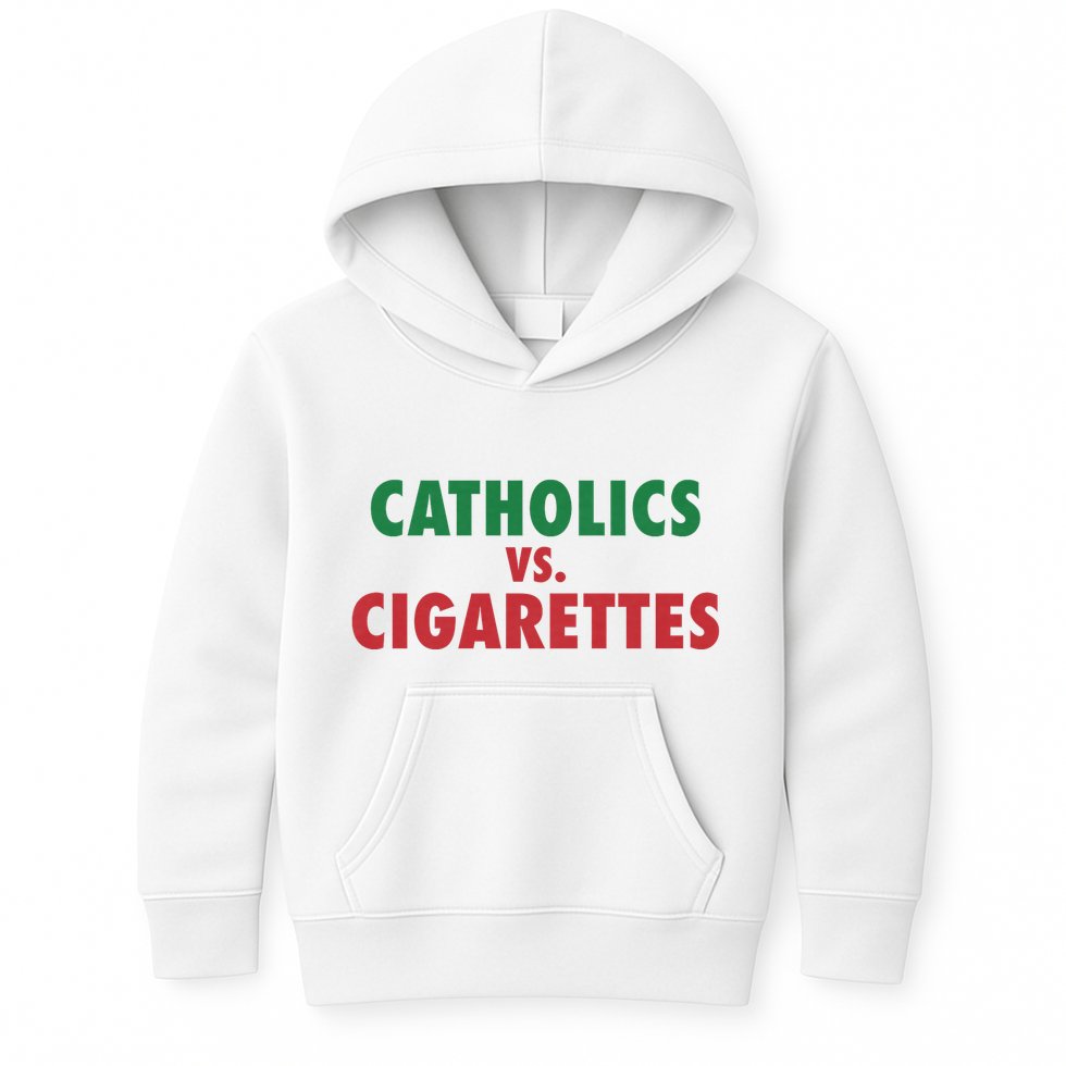 Retro Vintage Catholics Vs Cigarettes Funny Saying Kids Hoodie