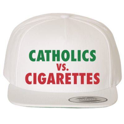 Retro Vintage Catholics Vs Cigarettes Funny Saying Wool Snapback Cap