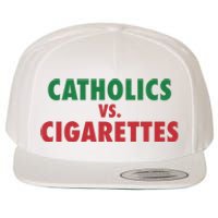 Retro Vintage Catholics Vs Cigarettes Funny Saying Wool Snapback Cap