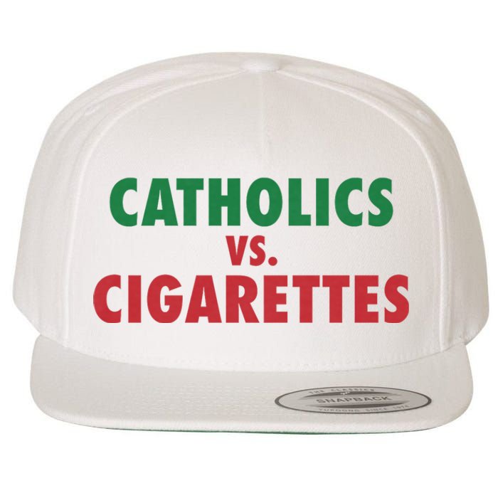 Retro Vintage Catholics Vs Cigarettes Funny Saying Wool Snapback Cap