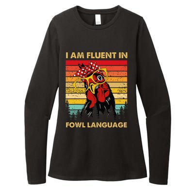 Retro Vintage Chicken Funny I Am Fluent Fowl Language Womens CVC Long Sleeve Shirt