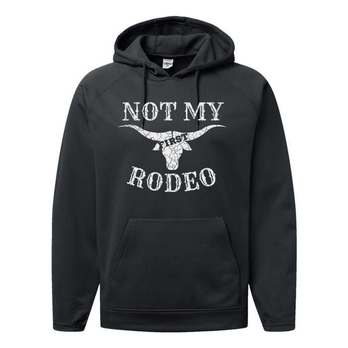 Retro Vintage Country Music Not My First Rodeo Performance Fleece Hoodie