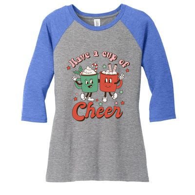 Retro Vintage Christmas Have A Cup Of Cheer Funny Cute Cocoa Gift Women's Tri-Blend 3/4-Sleeve Raglan Shirt