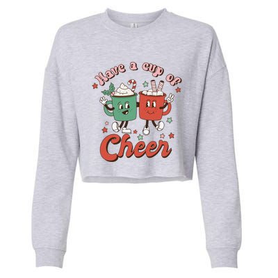 Retro Vintage Christmas Have A Cup Of Cheer Funny Cute Cocoa Gift Cropped Pullover Crew