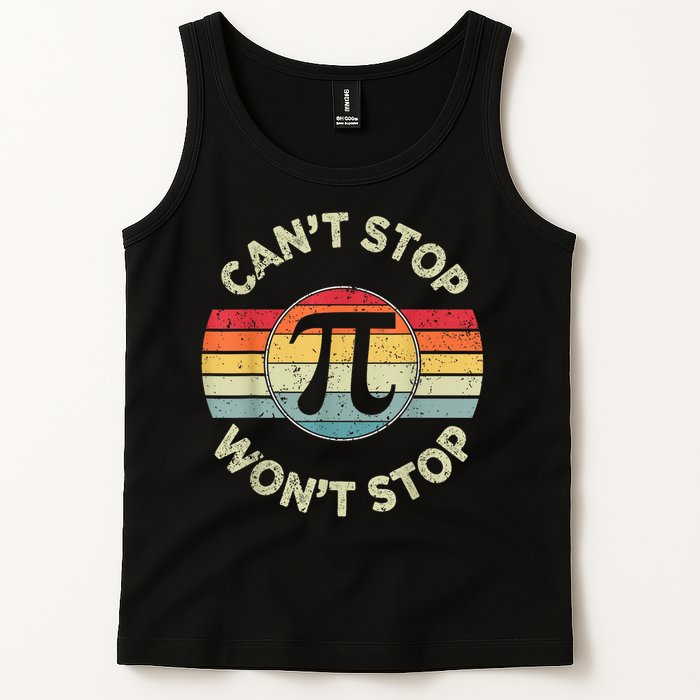 Retro Vintage Can'T Stop Pi Won'T Stop Pi Day Math Teachers Tank Top