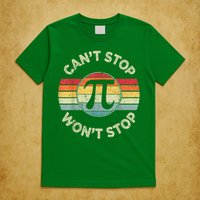 Retro Vintage Can'T Stop Pi Won'T Stop Pi Day Math Teachers T-Shirt