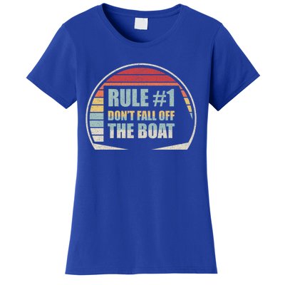 Retro Vintage Cruise Rule #1 Dont Fall Off The Boat Cool Gift Women's T-Shirt