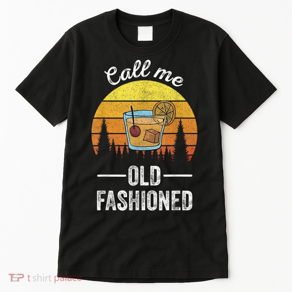 Retro Vintage Call Me Old Fashioned Whiskey Wisconsin Funny Tall T-Shirt