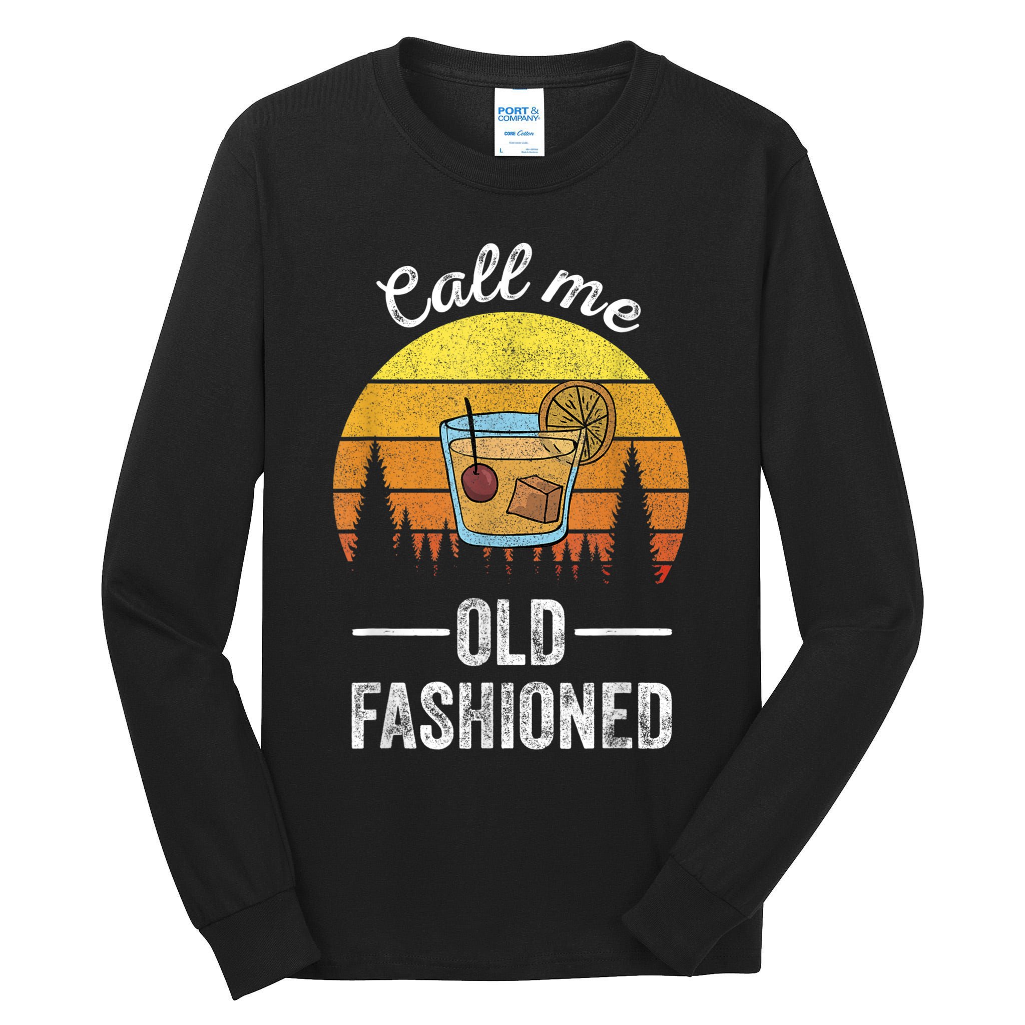 Retro Vintage Call Me Old Fashioned Whiskey Wisconsin Funny Tall Long Sleeve T-Shirt
