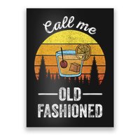 Retro Vintage Call Me Old Fashioned Whiskey Wisconsin Funny Poster