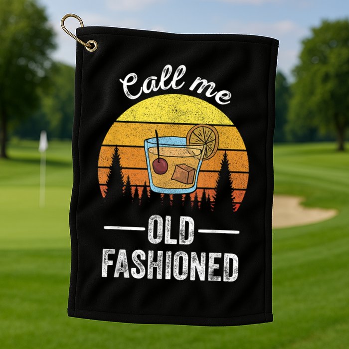 Retro Vintage Call Me Old Fashioned Whiskey Wisconsin Funny Golf Towel