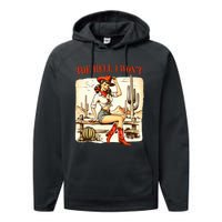 Retro Vintage Cowgirl The Hell I WonT Performance Fleece Hoodie