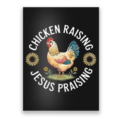 Retro Vintage Chicken Raising & Jesus Praising Poster