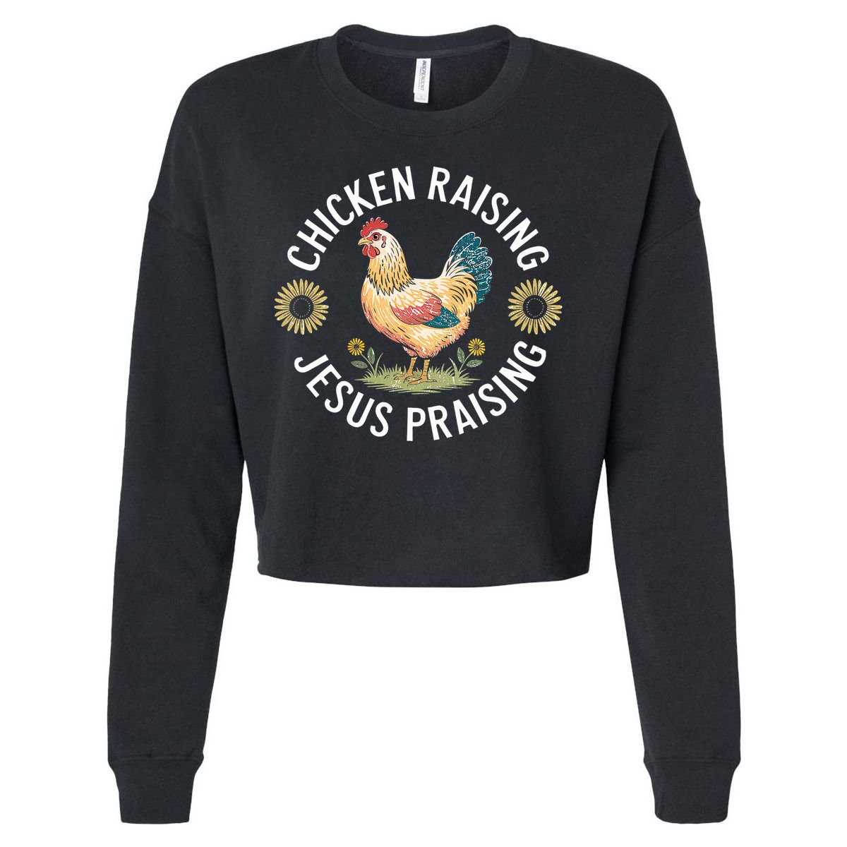 Retro Vintage Chicken Raising & Jesus Praising Cropped Pullover Crew