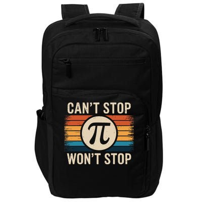 Retro Vintage Cant Stop Pi Wont Stop Pi Day Math Teachers Impact Tech Backpack