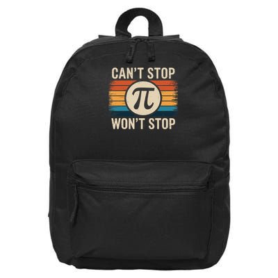 Retro Vintage Cant Stop Pi Wont Stop Pi Day Math Teachers 16 in Basic Backpack