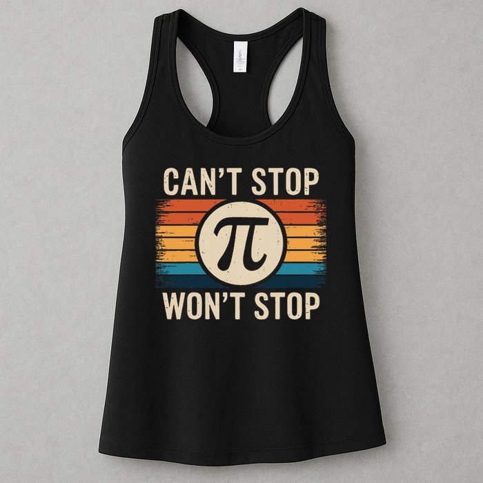 Retro Vintage Cant Stop Pi Wont Stop Pi Day Math Teachers Womens Tank Top