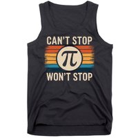Retro Vintage Cant Stop Pi Wont Stop Pi Day Math Teachers Tank Top