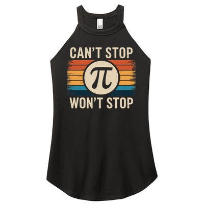 Retro Vintage Cant Stop Pi Wont Stop Pi Day Math Teachers Women's Perfect Tri Rocker Tank