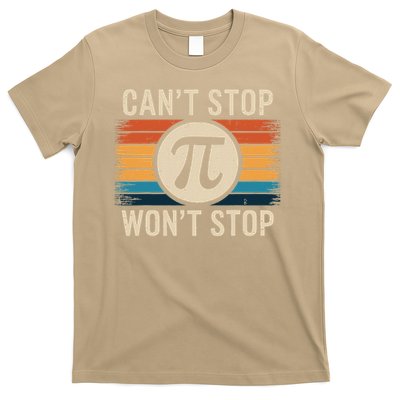 Retro Vintage Cant Stop Pi Wont Stop Pi Day Math Teachers T-Shirt