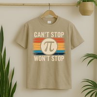 Retro Vintage Cant Stop Pi Wont Stop Pi Day Math Teachers T-Shirt