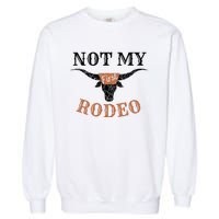 Retro Vintage Classic Country Music Not My First Rodeo Garment-Dyed Sweatshirt