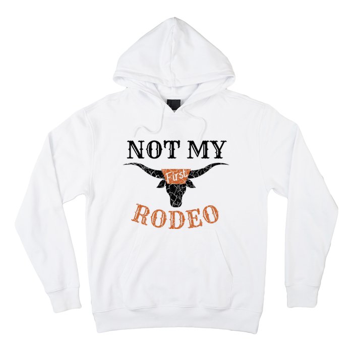 Retro Vintage Classic Country Music Not My First Rodeo Hoodie