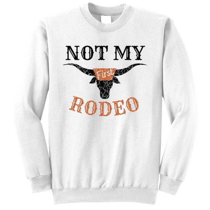 Retro Vintage Classic Country Music Not My First Rodeo Sweatshirt