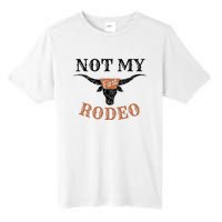 Retro Vintage Classic Country Music Not My First Rodeo Tall Fusion ChromaSoft Performance T-Shirt